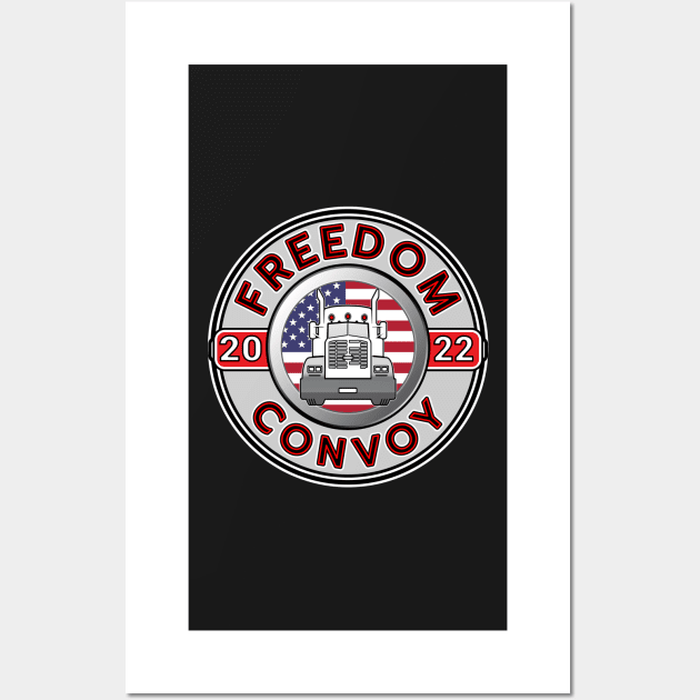 USA FREEDOM CONVOY 2022 - TRUCKERS FOR FREEDOM - GRAY ROUND RED AND BLACK LETTERS Wall Art by KathyNoNoise